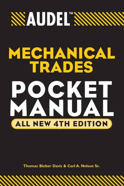 Audel Mechanical Trades Taschenhandbuch: 1 (Audel Technical Trades Series) von Davi