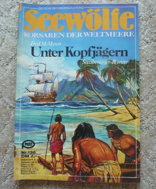SEEWÖLFE -  Roman Nr. 136, Fred McMason: Unter Kopfjägern, Pabel, 1979