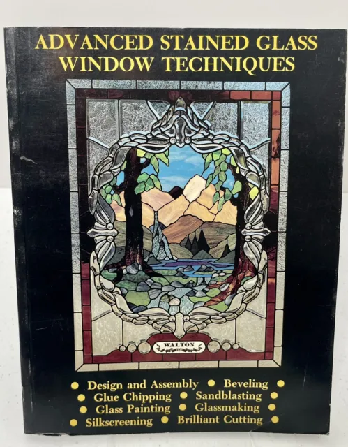 Advanced Stained Glass Window Techniques Book design assembly beveling cutting
