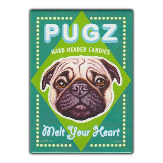 Retro Pets Kühlschrank Magnet - Pugz Harte Köpfiger Bonbons, Mops - Werbe Kunst