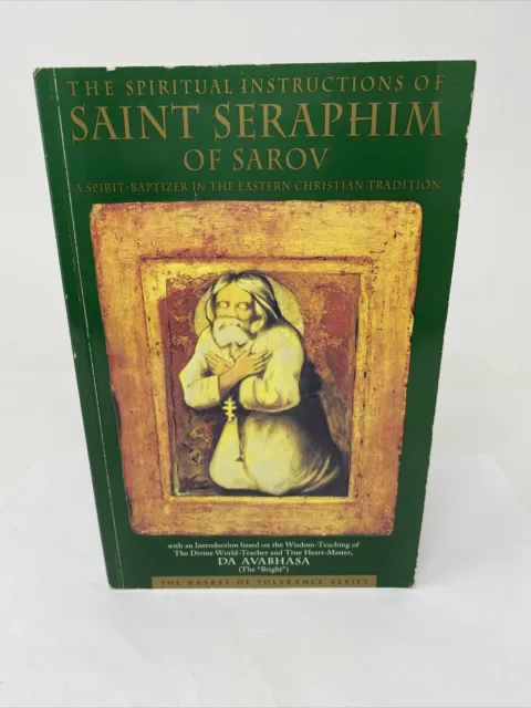 The Spiritual Instructions of Saint Seraphim of Sarov, Baptizer by Da Avanhasa