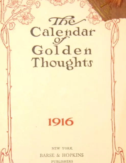 Antique 1916 Calendar ~ Weekly Pages ~ The Calendar Of Golden Thoughts 9" Long