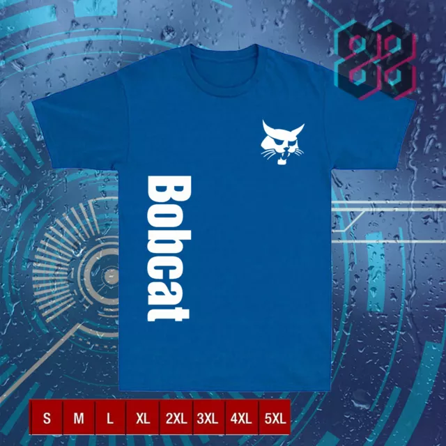 New Shirt Bobcat Tractor Bob Cat Crane T-Shirt Size S to 5XL
