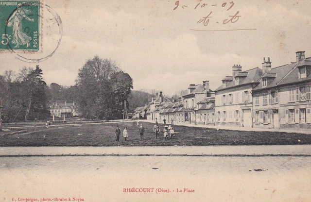 Carte Postale Ancienne Cpa Ribecourt (Oise) La Place