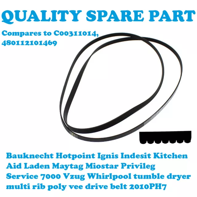 MAYTAG HMMR 10440 HMMR 80220 HMMR 80530 HMMR 90430 Tumble Dryer Belt 2010PH7