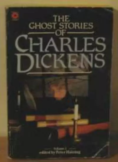 The Ghost Stories: Bk. 1 (Coronet Books) By Charles Dickens, Peter Haining