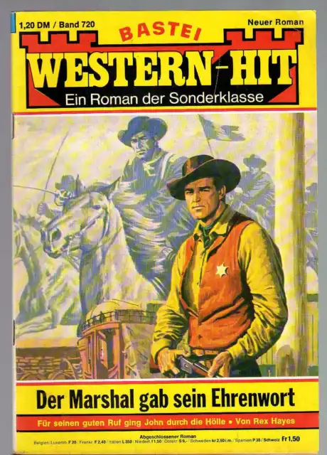 BASTEI Wildwest-Roman WESTERN-HIT 720 / DER MARSHAL GAB SEIN EHRENWORT