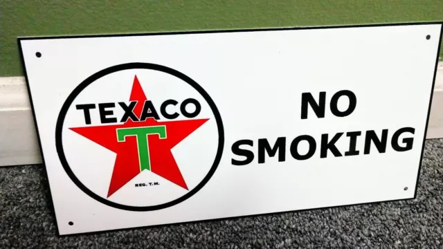 Texaco No Smoking Gas Oil Sign