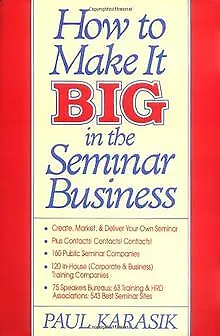How Make It Big Seminar Bus von Karasik, Paul | Buch | Zustand gut