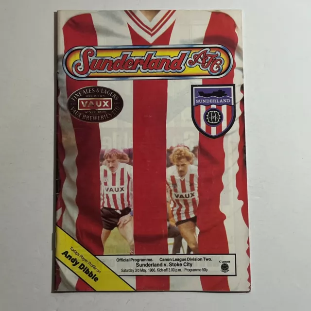 Sunderland v Stoke City 1985/86 Football Programme 03/05/1986 Roker Park