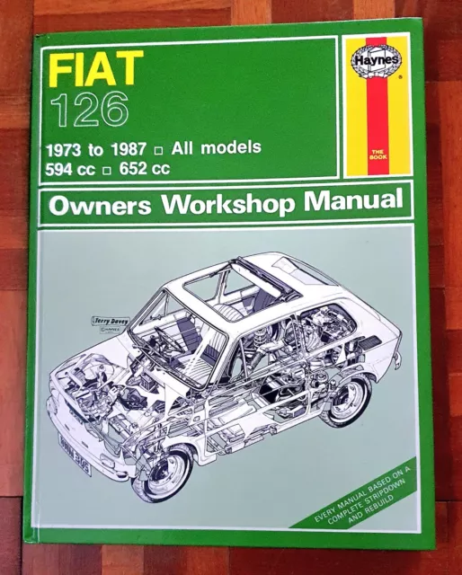 FIAT 126 1973 to 1987 All Models 594cc & 652cc Owners Workshop Manual Hardback