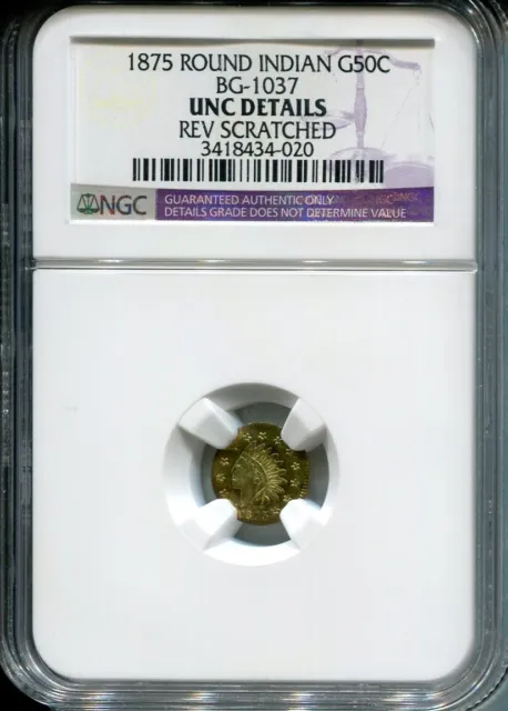 BG-1037 1875 G50c NGC UNC DETAILS California Pioneer Fractional Gold Rd Indian