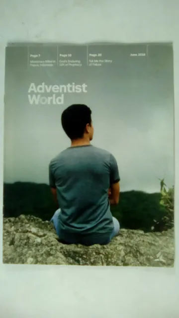Adventist World Magazine - The 7th Day Adventist Church UK June 2018