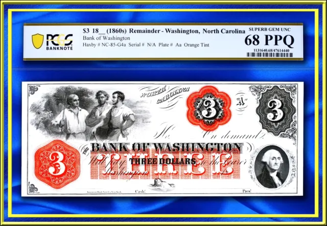 INA North Carolina Bank of Washington $3  US PCGS 68 PPQ Top-Pop Finest Known