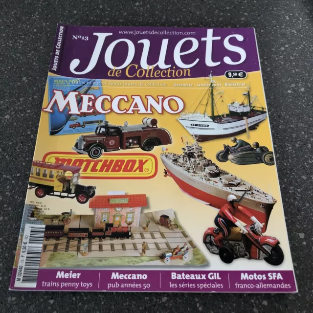 Revue Jouets De Collection N°13 Motos SFA. Bateaux GIL. MECCANO