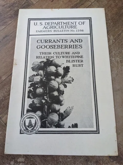 U S Dept of AG Bulletin #1398 Currants and Gooseberries 1944