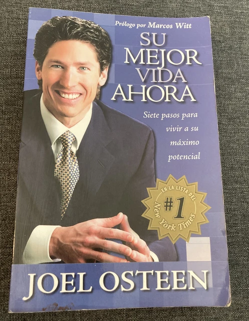 SU MEJOR VIDA Ahora : Siete Pasos para Vivir a to Máximo Potencial by ...