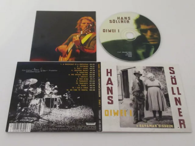 Hans Söllner + Bayaman'Sissdem – Oiwei I /	Trikont – US-0321 CD ALBUM DIGIPAK
