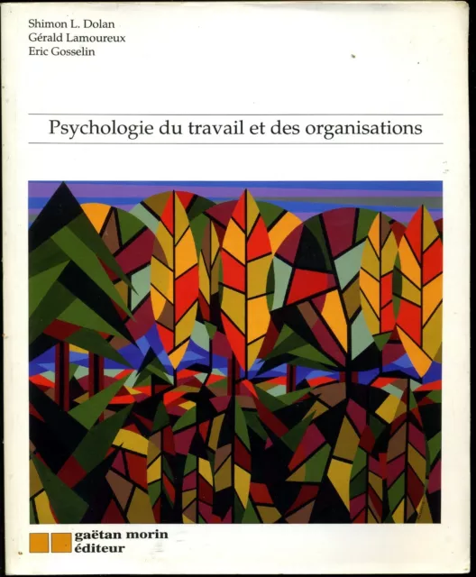 Psychologie du travail et des organisations    Dolan / Gosselin