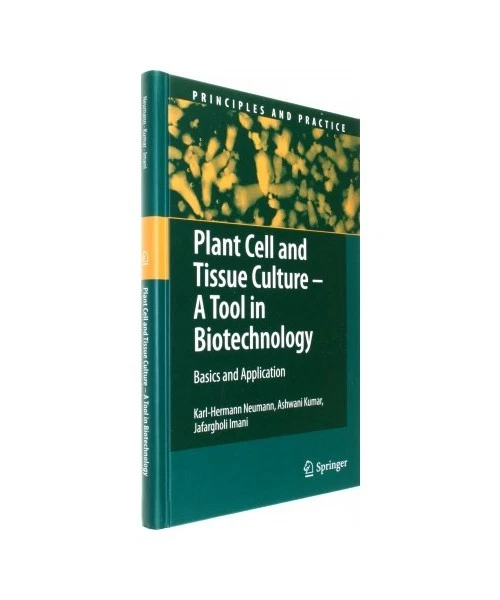 PLANT CELL AND Tissue Culture - A Tool in Biotechnology: Basics and ...