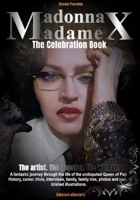 From Madonna to Madame X - Limited Deluxe Edition: The Celebration Book by Danie