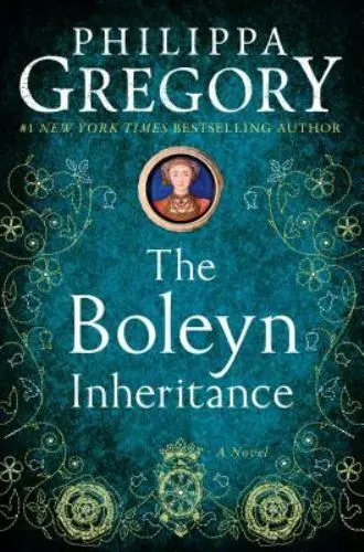 The Boleyn Inheritance: A Novel, Gregory, Philippa, 9780743272513