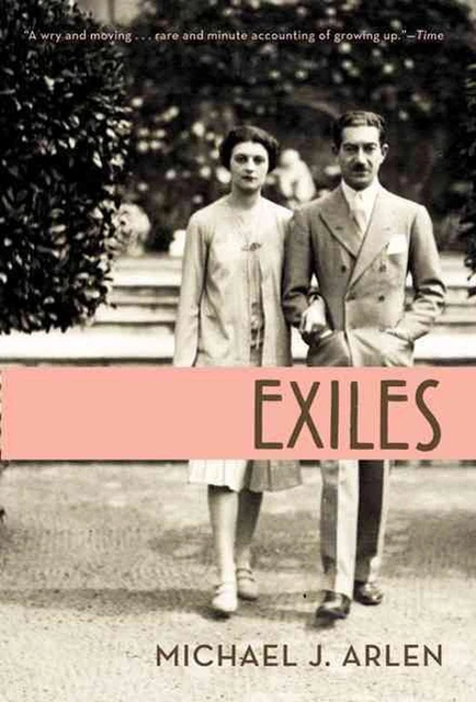 Exiles by Michael J. Arlen (English) Paperback Book
