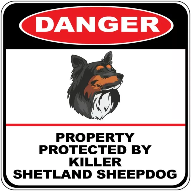 Crossing Sign Danger Property Protected Killer Shetland Sheepdog Dog Cross Xing