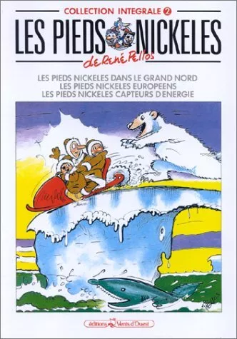 Les Pieds Nickelés, tome 2 : L'Intégrale