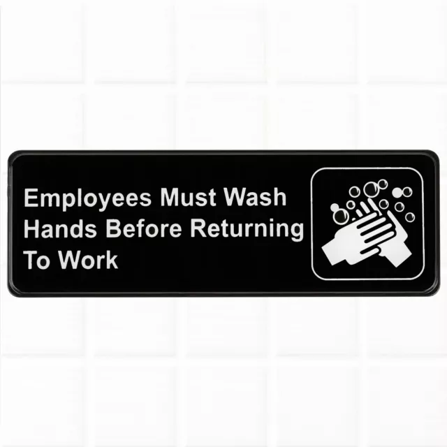 Employees Must Wash Hands Before Returning to Work Sign - Black and White, 9x3"