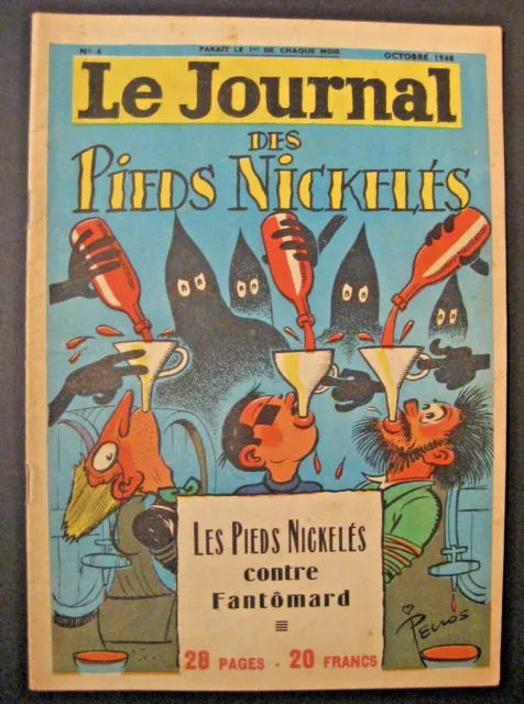 Le Journal des Pieds Nickelés n°4 Pellos Ed. SPE 1948 TBE