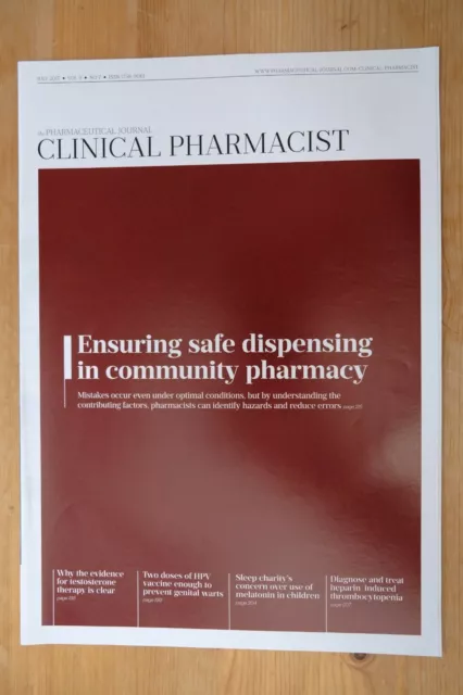 Clinical Pharmacist Magazine, Vol.9, No.7, July 2017, ensuring safe dispensing