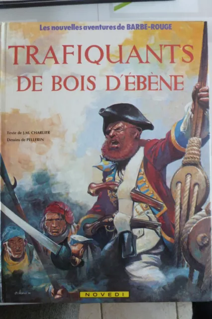 BD barbe rouge n°22 trafiquants de bois d'ébène EO 1983 TBE pellerin charlier
