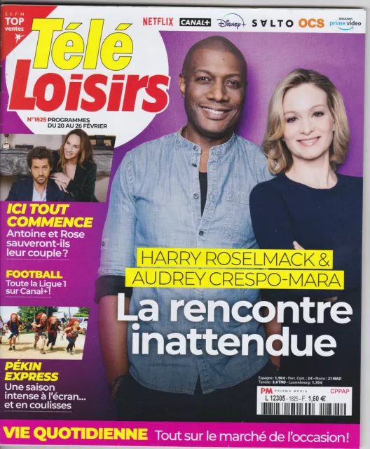 TELE LOISIRS N°1825 Roselmack Crespo Mara Pekin Express Ici tout commence ...