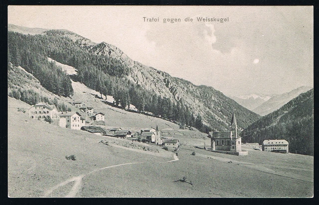 1 Cartolina Trafoi Gegen Die Weisskugel Correspondenz Karte Non Viaggiata