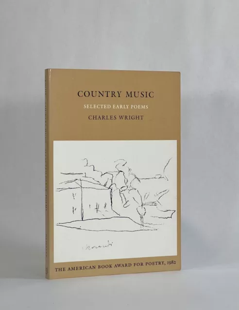 Charles Wright / COUNTRY MUSIC Selected Early Poems Signed 1983