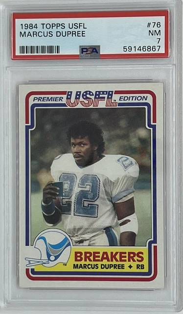 1984 Topps USFL #76 Marcus Dupree New Orleans Breakers PSA 7 NM 867