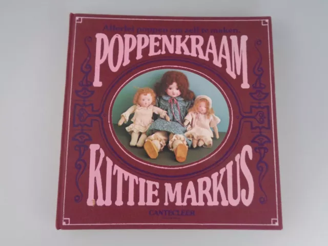 Poppenkraam - Allerlei poppen om zelf te maken - Kittie Markus Cantecleer (6648)