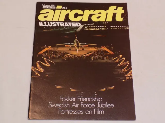 Ian Allan Aircraft Illustrated Magazine Feb 1977 Concorde Fokker Friendship SM73