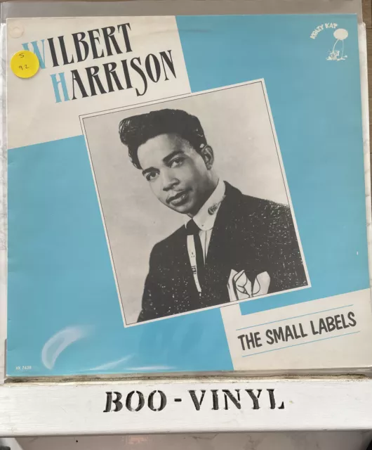 Wilbert Harrison - The Small Labels RnB / Soul Lp Vinyl Record EX / EX CONDITION