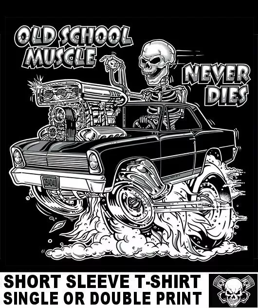 1966-67 Old School Muscle Daddy Hot Rod Outlaw Gasser Drag Car Skull T-Shirt Om5