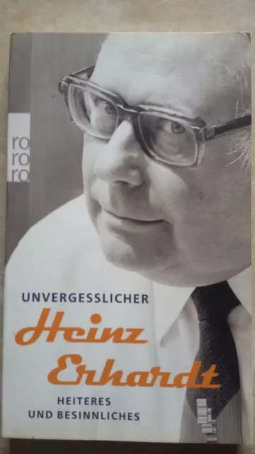 Unvergeßlicher Heinz Erhardt: Heiteres und Besinnliches Taschenbuch