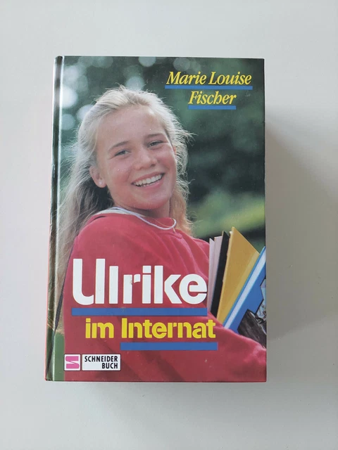 ULRIKE IM INTERNAT Marie Louise Fischer 350504623X EUR 1,00