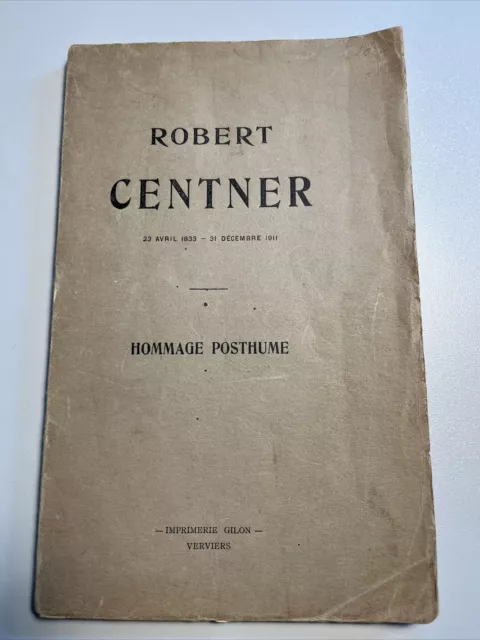 VERVIERS - Robert Centner, hommage posthume