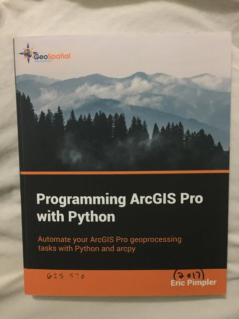 PROGRAMMING ARCGIS PRO with Python - ACCEPTABLE $19.25 - PicClick