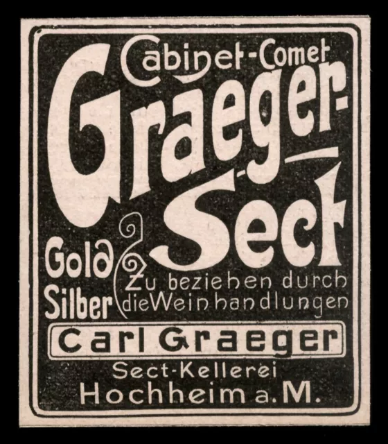 Alte Werbung Reklame 1902 Cabinet-Comet Graeger Sect Sekt Kellerei Hochheim