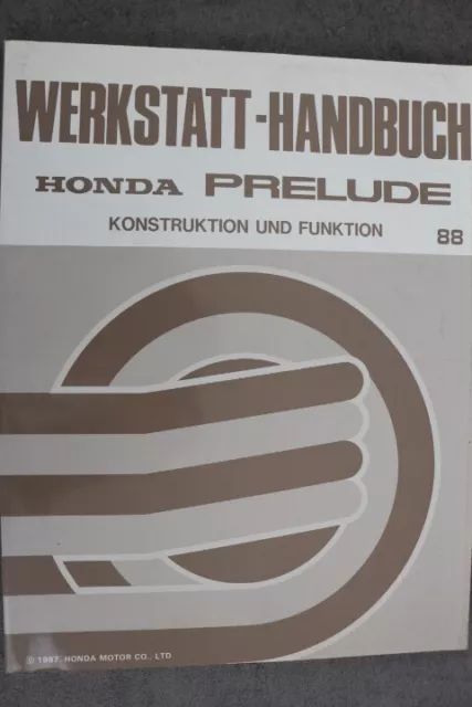 HONDA PRELUDE Werkstatthandbuch "1988"  Konstruktion und Funktion