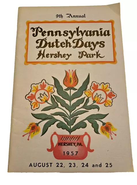 Program 1957 Pennsylvania Dutch Days Hershey Park Booklet PA 9th Annual Vintage