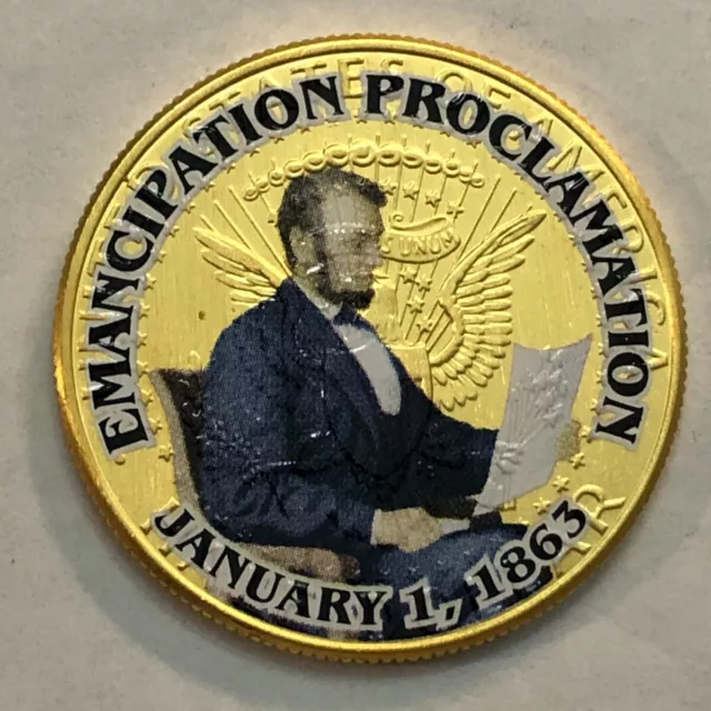 Colorized gold-tone Kennedy half dollar.EMANCIPATION PROCLAMATION 1/1/1863 #111@