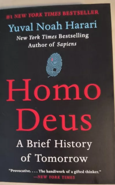 Homo Deus : A Brief History of Tomorrow by Yuval Noah Harari (2018, Trade...